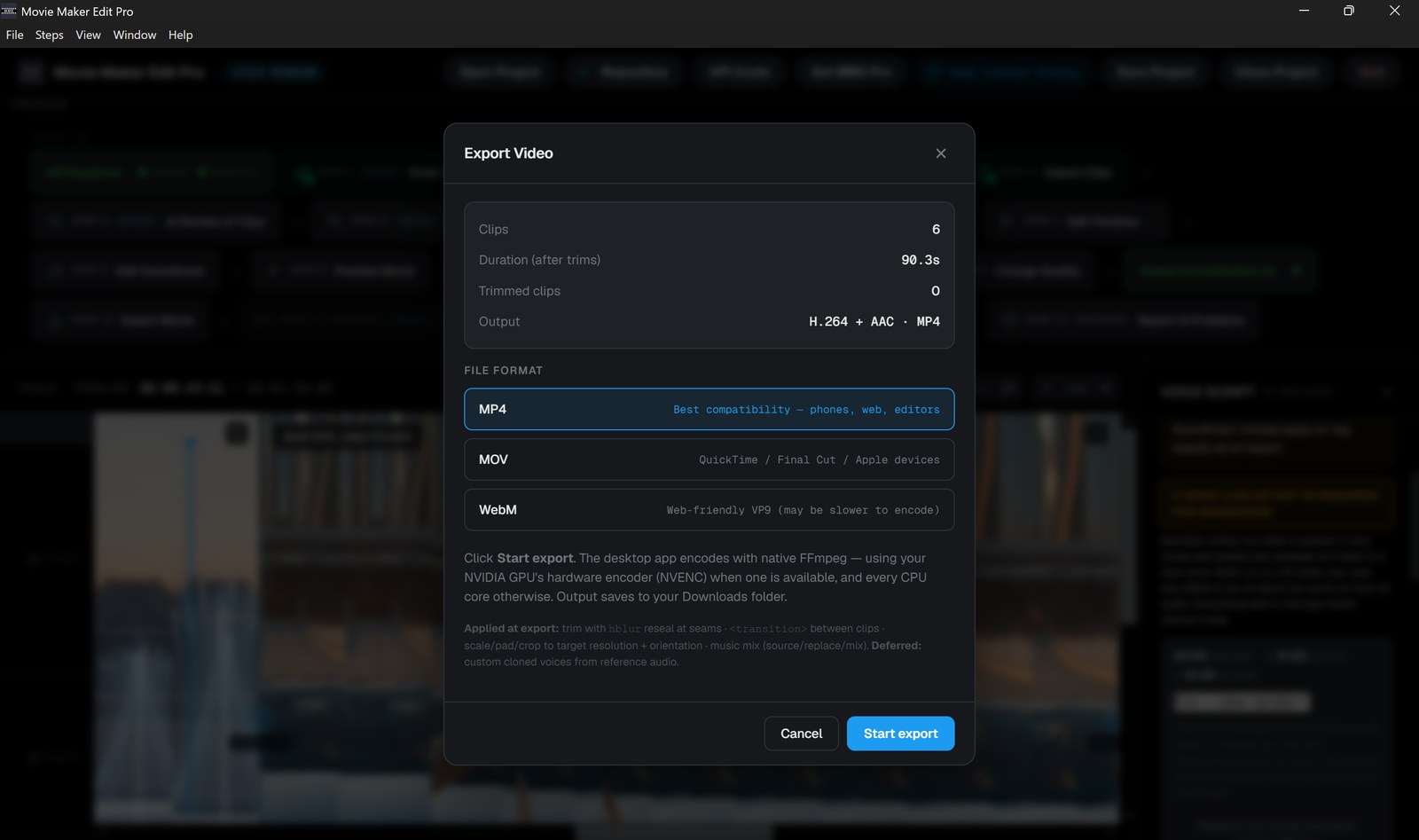 Export to MP4, MOV or WebM, encoded on your own machine with native FFmpeg and your GPU.